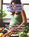 Vegetarian Pregnancy Cookbook: Empowering Moms with a Treasury of Nutritious Vegetarian Recipes by Great Britain