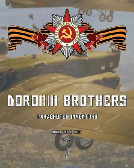 Doronin Brothers, Parachutes inventors by Juan Fraile-Nuez