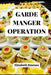 Garde Manger Operation by Elizabeth Jimenez