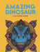 Amazing Dinosaur Coloring Book by Joyce Publications