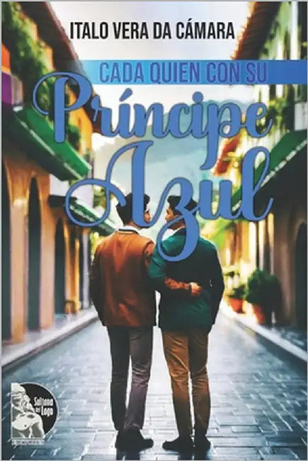Cada quien con su Príncipe Azul by Editores, Sultana del Lago