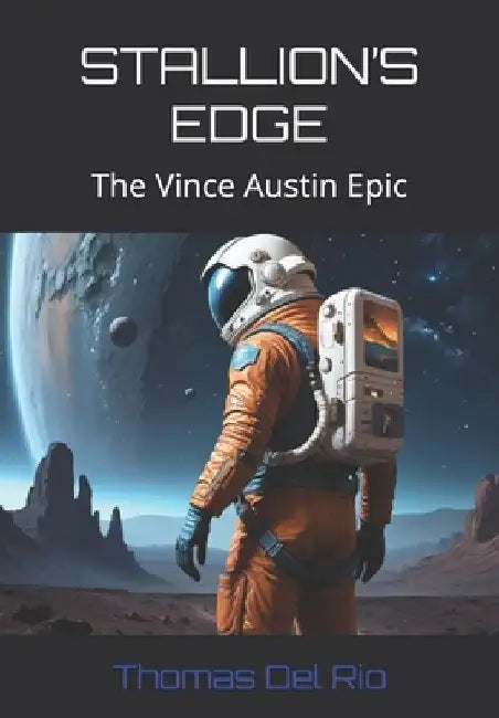 Stallion's Edge: The Vince Austin Epic by Thomas del Rio