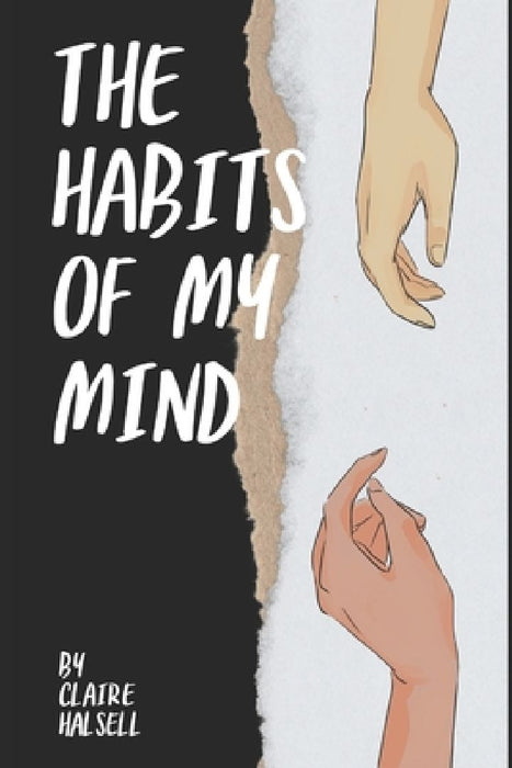 The Habits of My Mind by Claire Halsell by Claire Scarlett Halsell