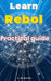 Learn Rebol: Practical Guide by A. de Quattro