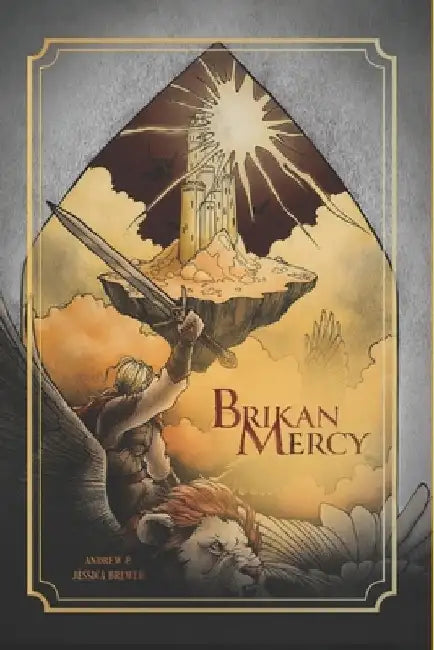 Brikanmercy by Jessica Leann Brewer