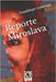 Reporte Miroslava by Lizárraga, Guadalupe
