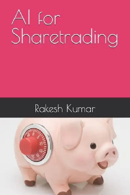 AI for Sharetrading by Rakesh Kumar