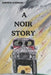 A Noir Story by Andrew Sherman
