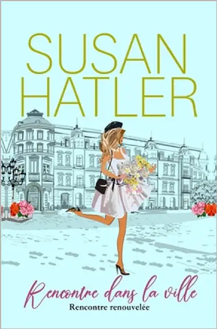 Rencontre dans la ville by Hatler, Susan