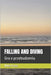 Falling and Diving: Gra o przebudzeniu by Frase, Mike