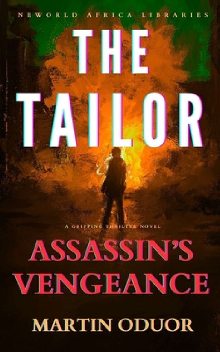 The Tailor: Assassin's Vengeance by Martin Oduor