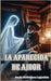 La aparecida de Ajbor by Rodríguez Lajusticia, Saulo