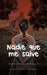 Nadie Que Me Salve: Una historia real de abuso sexual infantil, abandono, negligencia y la traición de una madre. La historia de cómo sobreviví. by Guillermina Bagilet, Melissa Jordan