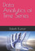 Data Analytics of Time Series by Rakesh Kumar