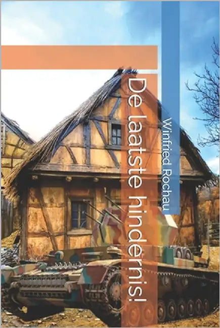 De laatste hindernis! by Rochau, Winfried Schäfer