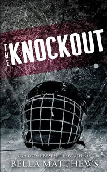 The Knockout: Special Edition by Bella Matthews