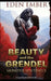 Beauty and the Grendel: Monster Sentinels by Eden Ember