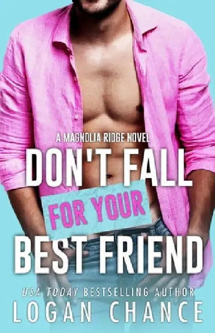 Don't Fall For Your Best Friend by Lilypad Lit