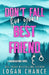 Don't Fall For Your Best Friend (Discreet Cover Edition) by Logan Chance