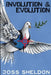 Involution & Evolution by Joss Sheldon