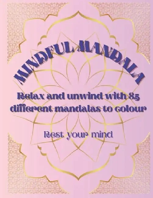 Mindful Mandala: Rest your mind by Drea M. Publisher