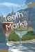 Teeth Marks by Marguerite Cook