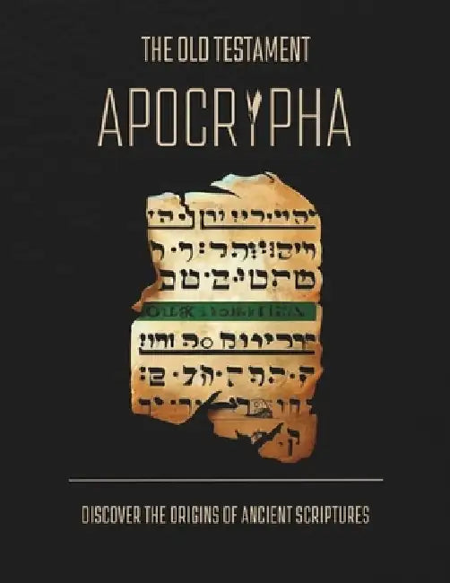 Exploring The Old Testament Apocrypha: Discover The Origins Of Tobit, Judith, Sirach, Enoch, And Other Apocrypha Writings. A Guide For Non-Academics A by de Beer