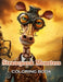 Steampunk Monsters Coloring Book: 100+ High-Quality and Unique Coloring Pages by Shantrice Reaves