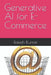 Generative AI for E-Commerce by Rakesh Kumar