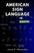 American Sign Language for Beginners: A Complete and Illustrative Guide for First Time Learners by Jesse Alexander