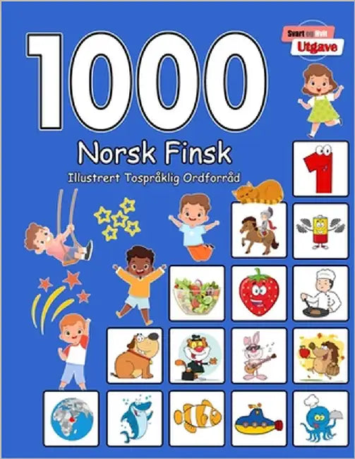 1000 Norsk Finsk Illustrert Tospråklig Ordforråd (Svart og Hvit Utgave): Norwegian Finnish Language Learning by Aragon, Carol