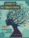 500+ Anxiety Solutions Affirmations: Overcome Stress and Find Inner Peace by Debabrata Naik