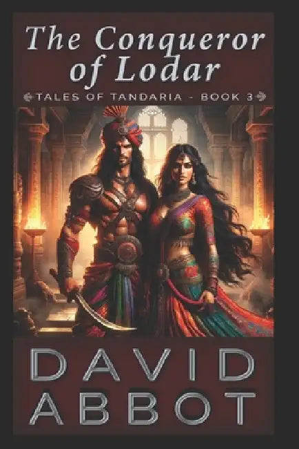 The Conqueror of Lodar by David Abbot