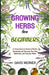 Growing herbs for beginners: A Comprehensive Guide to Herbal Gardening and Growing Your Own Medicinal and Culinary Herbs by David Werner
