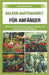 Balkon Gartenarbeit für Anfänger by Danny, Cullen