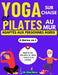 Yoga sur chaise et Pilates au mur adaptés aux personnes âgées: Réduire le stress et l'anxiété; Postures et exercices appropriées pour améliorer la sou by Elisa Sinno