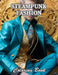 Steampunk Fashion Coloring Book: High Quality +100 Beautiful Designs by Nina Wright