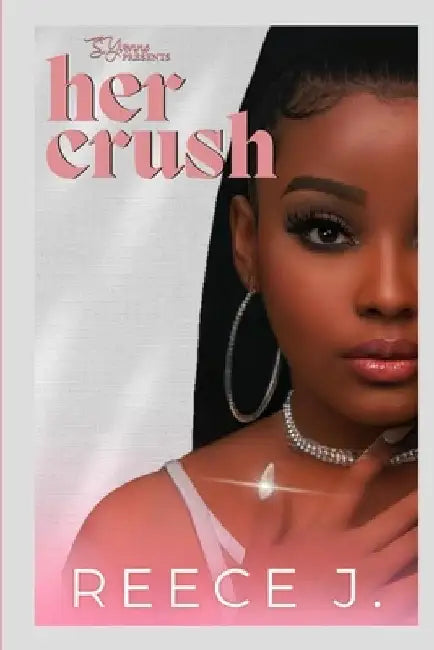 Her Crush by Reece J