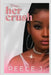 Her Crush by Reece J
