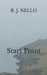 Start Point by R. J. Nello