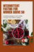 Intermittent Fasting for Women Above 50: Unlocking Longevity and Vitality Through Intermittent Fasting. by Sandy D. Jakes
