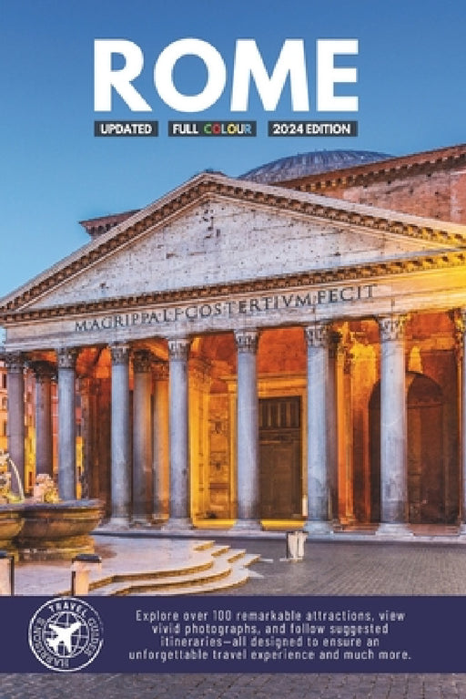 Roaming Through Rome Like a Local: The Ultimate Tourist Companion for Italy's Capital City (Full Color) by Harrison Walshaw