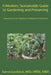 A Modern, Sustainable Guide to Gardening and Preserving: Lessons from Our Ancestors, Pathways to Our Future by Aaron Locklear