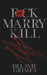 F*ck Marry Kill by Delanie Grimes