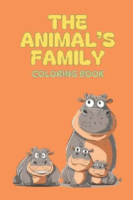 The Animal's Family: Coloring book by R.