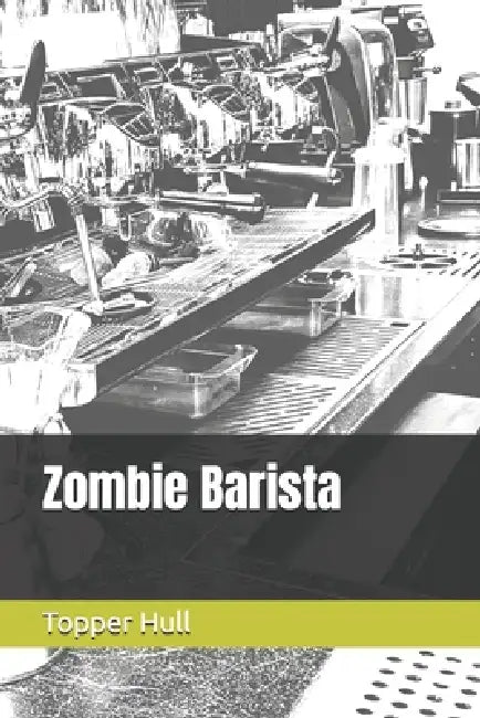 Zombie Barista by Topper Hull