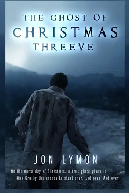 The Ghost of Christmas Threeve by Jon Lymon