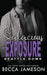 Salacious Exposure by Seattle Doms, Becca Jameson