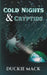 Cold Nights & Cryptids by Duckie Mack