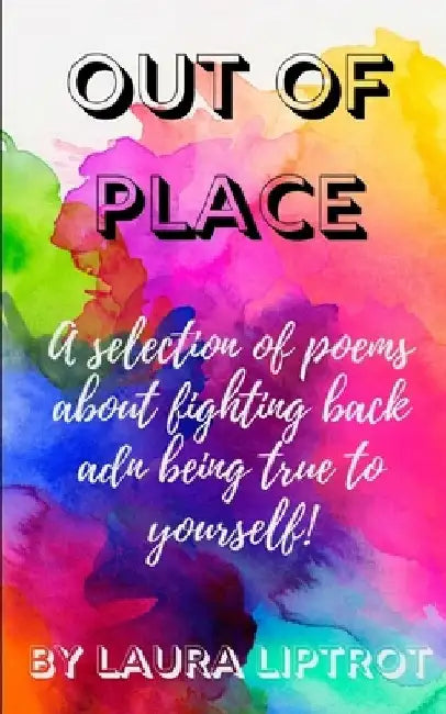 Out of place by Laura Liptrot